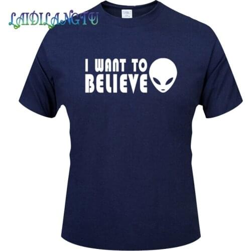 Novelty I WANT TO BELIEVE Alien UFO X Files Summer Fashion T-Shirt Men High Quality Cotton O-Neck Short Sleeve TShirts Male Tees