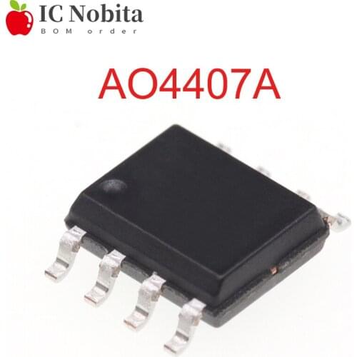 10PCS AO4407A SOP-8 AO4407 4407A SOP8 MOS Field Effect Tube P Channel 30V 12A Chipset IC New Original