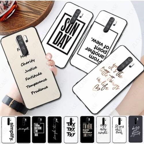 Simple English word phrase inspirational Phone cover for redmi note8pro note7 note5 note6pro 8T 7A 9A note9s note9pro K20 Cases