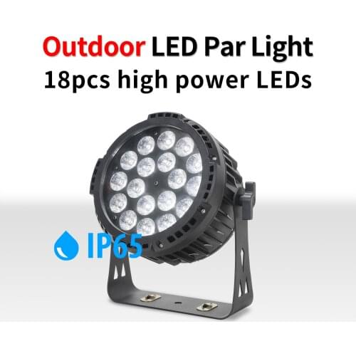 Outdoor LED Par Light 18PCS RGBWA 5in1 Powerful Parcan Robust Waterproof IP65 For Architecture Church Projects Wedding Dj Events