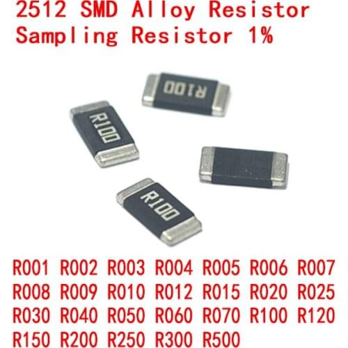 100PCS 2512 SMD Alloy Resistor Sampling Resistor1% 2W R001 R002 R003 R004 R005 R006 R007 R008 R009 R010 R012 R015 R020 R025 R030