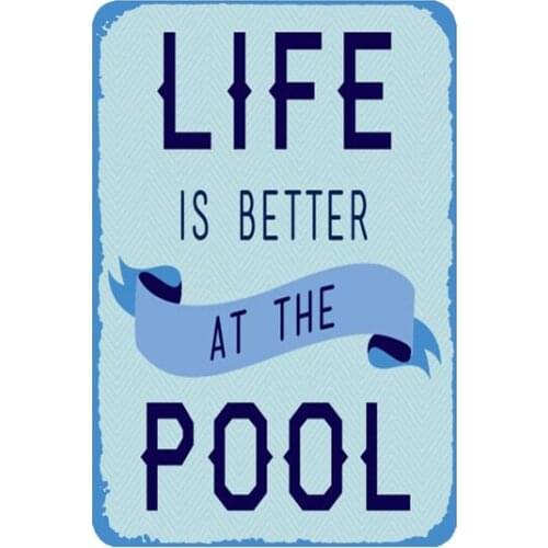 Cayei New life is better at the pool Metal Tin Sign 12x8 Inch Home Kitchen Bar Pub Farm Wall Decornacho Average Bar