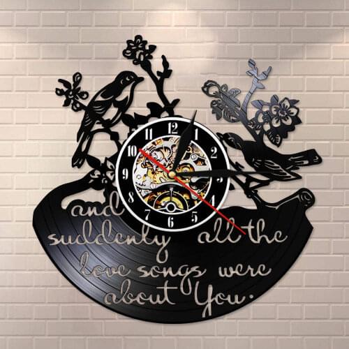 The Love Songs Were All About You And Suddenly All Inspirational Quote Vinyl Record Wall Clock Valentine Birds Retro Wall Watch