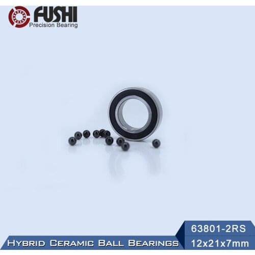 63801 Hybrid Ceramic Bearing 12*21*7 mm ABEC-1 ( 1 PC ) Industry Motor Spindle 63801HC Hybrids Si3N4 Ball Bearings 3NC 63801RS