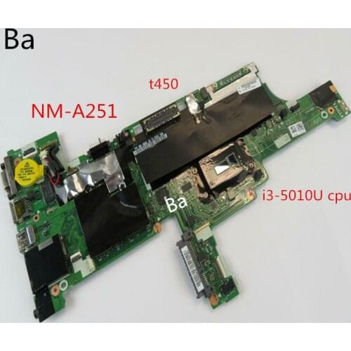 For Lenovo ThinkPad T450 laptop motherboard i3-5010U CPU integrated graphics card NM-A251 motherboard comprehensive test