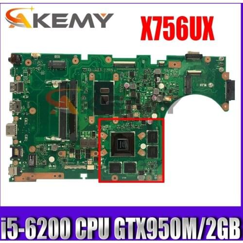 X756UX Motherboard REV2.0 DDR3 i5-6200 CPU GTX950M/2GB For Asus X756U X756UWK X756UX X756UJ X756UB X756UV Laptop Mainboard
