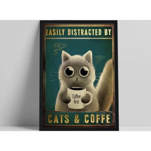 Funny Gray Cat Wall Art, Easily Distracted By Cats & Coffe Poster, Cute Animal Drink Coffee Prints, Vintage Coffee First Decor