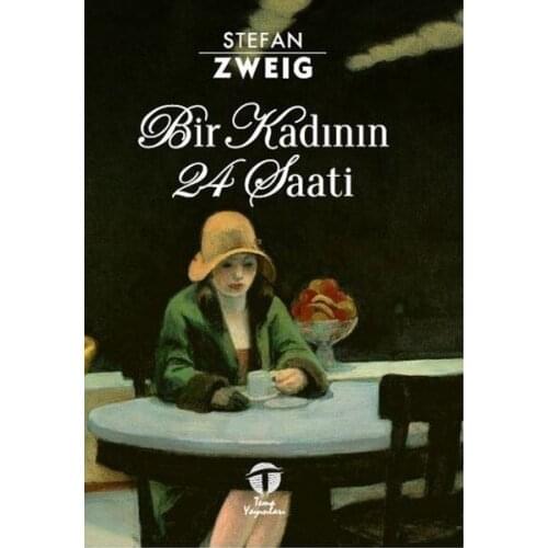 A Woman 'S 24 Clock Stefan Zweig Tema Publications (TURKISH)