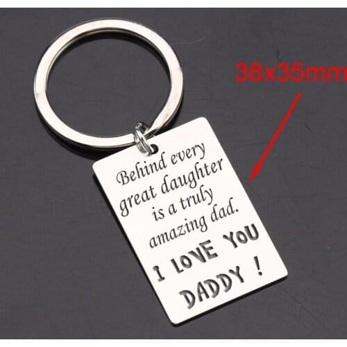 Father’s Day From Daughter Gifts Keychain Carved Text: Behind Every Great Daughter Is A Truly Amazing Dad.I LOVE YOU DADDY
