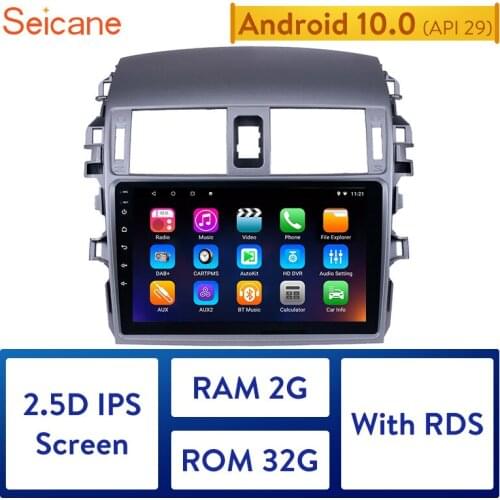 Seicane Android 10.0 Car Radio Bluetooth GPS Navigation for 2007 2008 2009 2010 Toyota OLD Corolla Support WIFI DAB RDS 2GB RAM