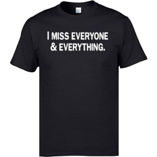 Prevailing Im Everyone And Everything Tshirts Lovers Day Crew Neck Cotton Fabric Tops Shirt for Men Sweatshirts cosie