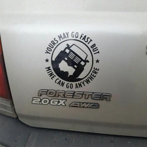 Cute Car Stickers Yours May Go Fast But Mine Can Go Anywhere Funny Car Decal Vinyl Sticker