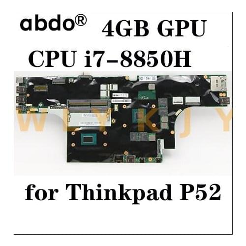 For Lenovo Thinkpad P52 laptop motherboard CPU i7-8850HQ GPU 4GB tested 100% working FRU 01YU211 01YU216 01YU212 01YU221