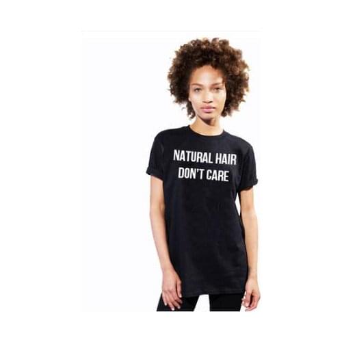 Free Shipping Style Crewneck Cotton O-Neck Tees Natural Hair Don't Care T-Shirt Women/Men Short Sleeve tshirts Tops Clothes