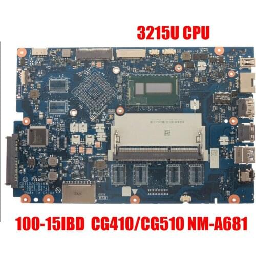 100-15IBD Motherboard For Lenovo Ideapad 100-15IBD 100 15IBD CG410/CG510 NM-A681 notebook motherboard 3215U CPU
