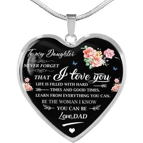 Dad To Daughter Pendant Necklace I LOVE YOU LIFR IS FILLED WITH HARD TIMES AND GOOD TIMES LEARN FROM EVERYTHING YOU CAN Jewelry