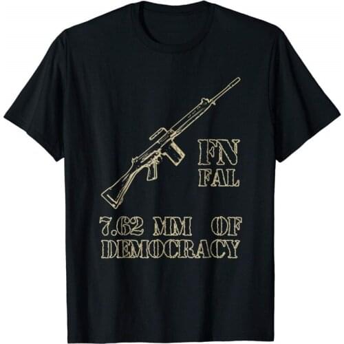 Fn Fal Fan T Shirt 7.62 Mm Of Democracy New brand Summer Men Cotton Clothing High Quality Custom Graphic Tee Shirt T-Shirts