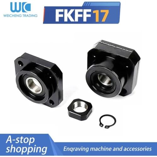 FK17 FF17 Ballscrew End Supports for SFU2005 2004 2010 Ball screw CNC Part FKFF17 end support