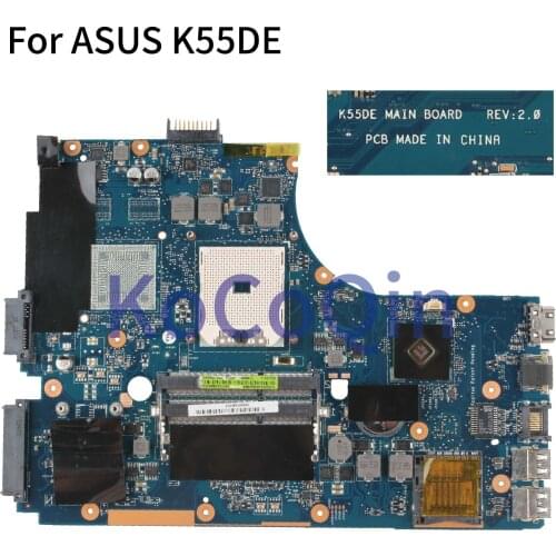 KoCoQin Laptop motherboard For ASUS K55N K55D K55DR K55DE A55D Mainboard REV:2.0 AMD
