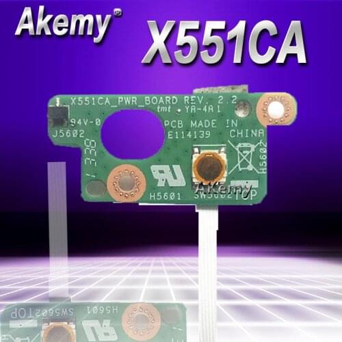 Akemy Original For Asus X551 X551CA Power Button Switch button BOARD With Cable X551CA PWR BOARD REV:2.2 100% Tested Fast Ship