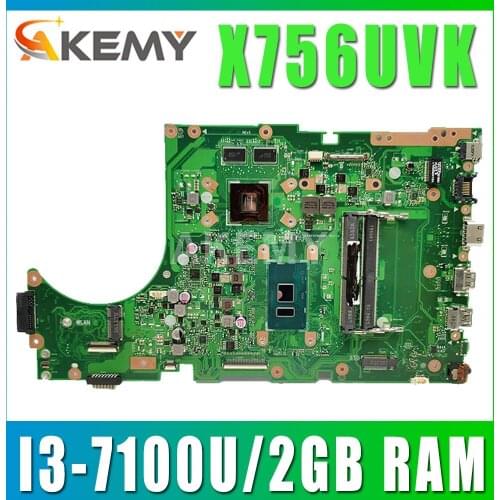 90NB0C70-R00030 Motherboard for ASUS X756UXK X756UVK X756UQK Mainboard I3-7100U 2GB GPU DDR4 slot