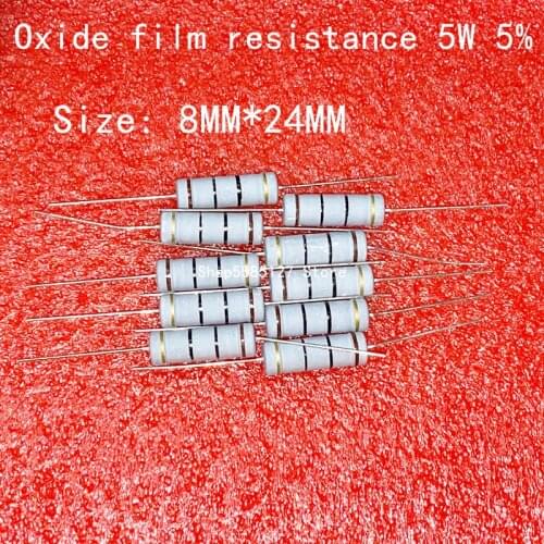 10PCS 5W Metal oxide film resista 5% 0.1R ~ 3.9M 0.1R 1R 4.7R 10R 22R 33R 47R 1K 4.7K 10K 100K 1 4.7 10 22 33 47 4K7 ohm 1M 5W