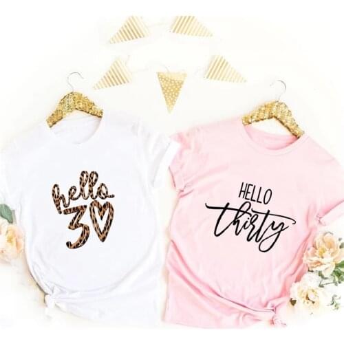 Women Hello Thirty Letters Shirt 30th Birthday Shirts Funny Graphic Tees Letter Print Short Sleeve Summer Tops T-Shirt Gifts