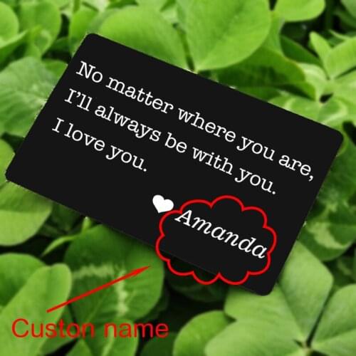 No Matter Where You Are,I Will Always Be With You,I Love You Custom Name Fashion Beautiful Exquisite Wallet Card Wallet Insert