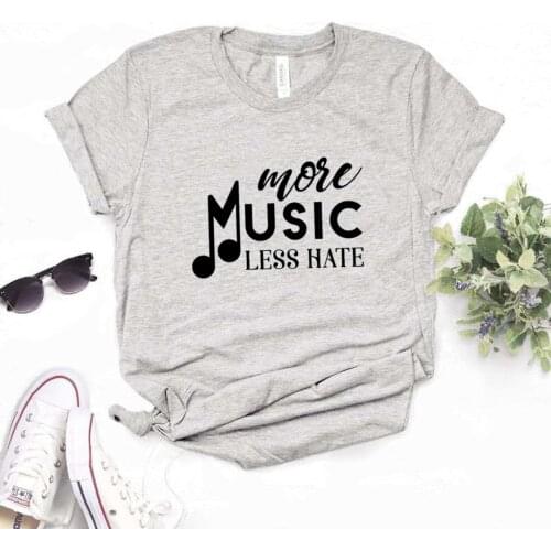 More Music Less Hate Print Women tshirt Cotton Casual Funny t shirt Gift Lady Yong Girl Top Tee R626