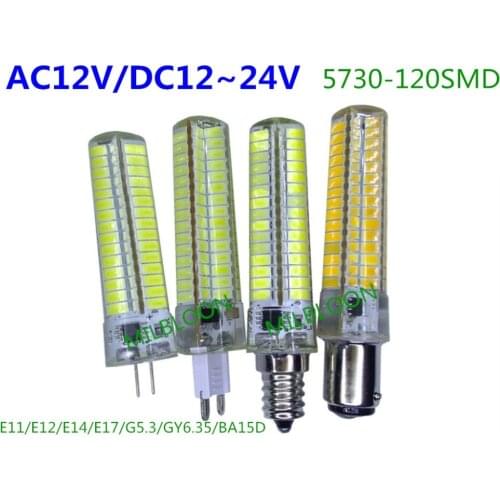 E11 E12 E14 E17 BA15D G5.3 GY6.35 Led corn light AC12V DC12-24V 5730-120SMD 5W LED energy saving lamp silicon corn shape led