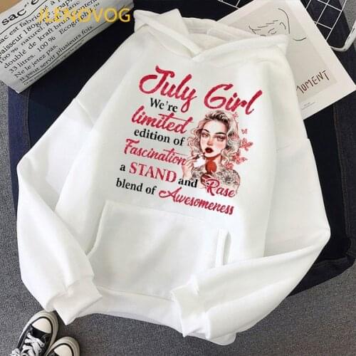 June/Jnly/October/November Girl Graphic Print Cap Hoodie Women We'Re Limited Endition Of Fascination Letter Sweatshirt Jumper