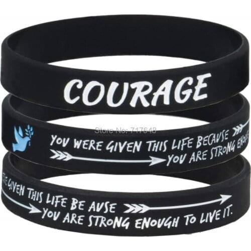 100pcs COURAGE You were given this life because you are strong enough. wristband silicone bracelets free shipping by ePacket A