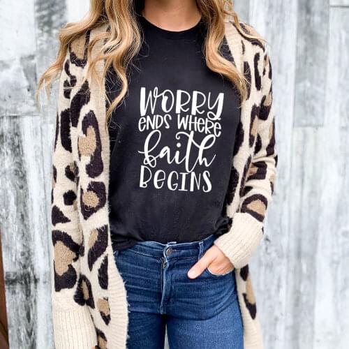 Worry Ends Where Faith Begins 100%Cotton Women Tshirt Womens Summer Christian Shirts Faith Short Sleeve Top Tee Jesus T Shirt