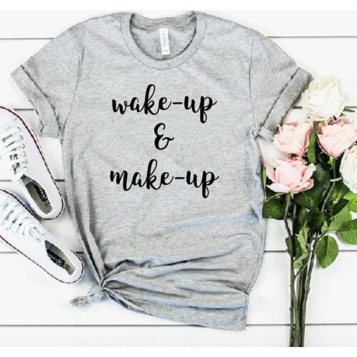 ZBBRDD Wake-Up & Make-Up Womens letter T-shirt Funny Creative Cotton Leisure Tshirt short sleeve o neck plus size Top Tees