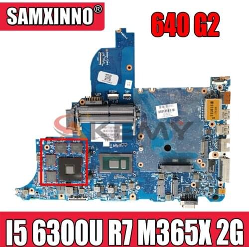 For HP ProBook 640 G2 650 G2 laptop motherboard CPU I5 6300U R7 m365x 2G circus-6050a2723701-mb-a02 100% Test OK