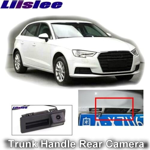 For Audi A3 RS3 S3 2017 Facelift MQB 8V LiisLee Car Rear View Parking Camera Instead of Original Factory Trunk Handle Camera