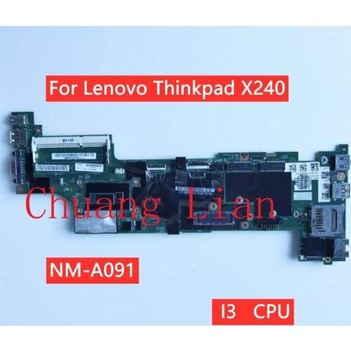For Lenovo Thinkpad X240 notebook motherboard NM-A091 with i3 CPU Original mainboar 100% Fully Tested
