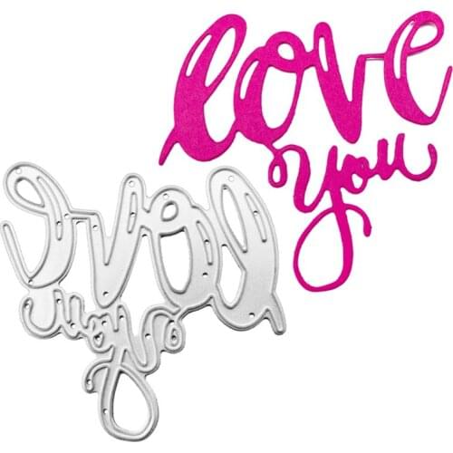 Love You Metal Cutting Dies Stencil Scrapbooking DIY Album Stamp Paper Card Embossing Decor Craft New Dies for 2020