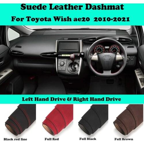 For Toyota Wish ae20 age20 2010-2021 Suede Leather Dashmat Dashboard Cover Pad Dash Mat Carpet Car-Styling Accessories LHD RHD
