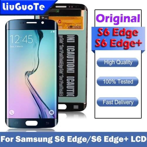 5.7" Original For Samsung Galaxy S6 Edge Plus G928 G928F LCD For Samsung S6 Edge G925 G925F LCD Display Touch Screen Assembly