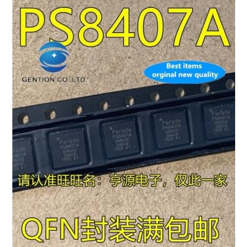 10PCS PS8407A QFN IC notebook computer chip PS8407A are of good quality in stock 100% new and original