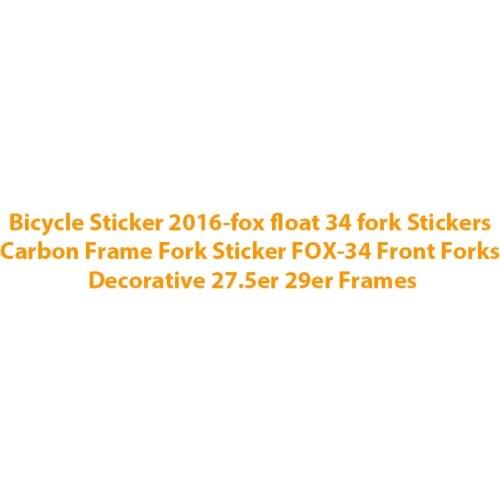 READU Bicycle Sticker 2016 fox float 34 fork Stickers Carbon Frame Fork Sticker FOX 34 Front Forks Decorative 27.5er 29er Frames