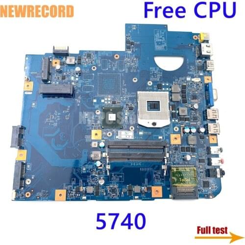 NEWRECORD MBPM601001 MBPM601002 48.4GD01.011 for ACER ASPIRE 5740 LAPTOP MOTHERBOARD Intel GMA HD Graphics Free CPU Main board