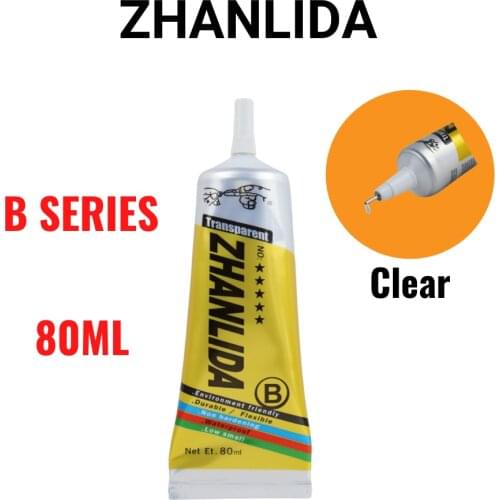 Zhanlida B 80ML Clear Contact Phone Frame Repair Adhesive Multipurpose DIY B7000 Updated Glue With Precision Applicator Tip