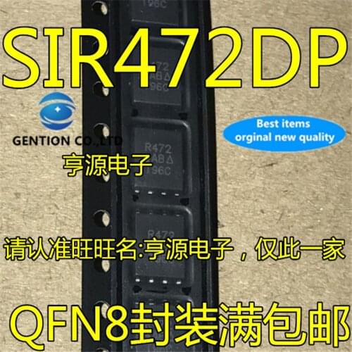 20Pcs SIR472 SIR472DP SIR472DP-T1-GE3 R472 QFN8 in stock 100% new and original
