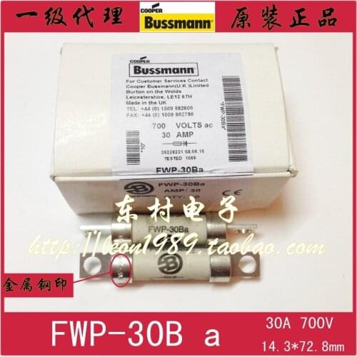 [SA]United States BUSSMANN fuse FWP-30B FWP-30Ba 30A 700V 14.3 * 72.8mm--5PCS/LOT