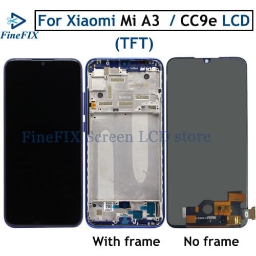 TFT Quality LCD For XiaoMi MI A3 LCD Display With Frame For MIA3 LCD Digitizer Assembly Replacement Parts For A3 Display