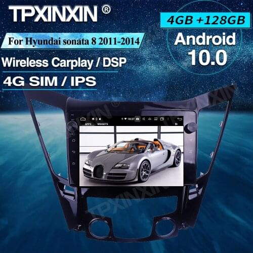 Android Car Radio 4+128G For Hyundai sonata 8 2011-2014 Wireless Carplay Car Multimedia Player Headunit Audio Radio Navigtion
