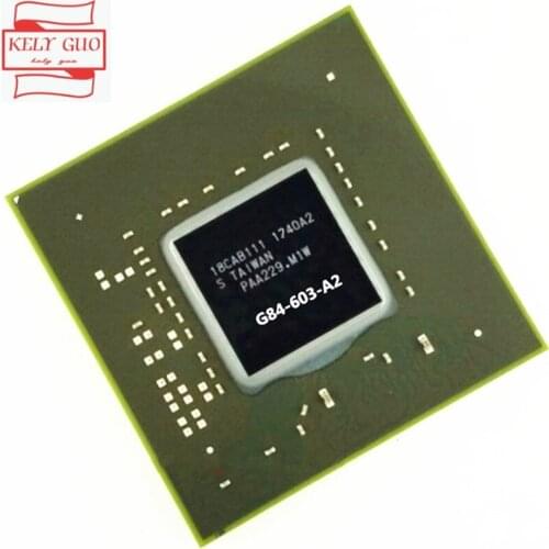 DC:2017+ 100% New original G84-603-A2 G84 603 A2 64BIT 128MB BGA chipset