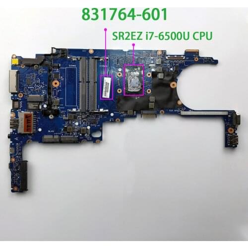 For HP EliteBook 820 G3 831764-601 831764-001 831764-501 6050A2892301-MB-A01 UMA i7-6500U Laptop Motherboard Mainboard Tested